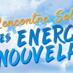 Rencontre Solidaire : Témoignages et échanges sur la question des énergies renouvelables